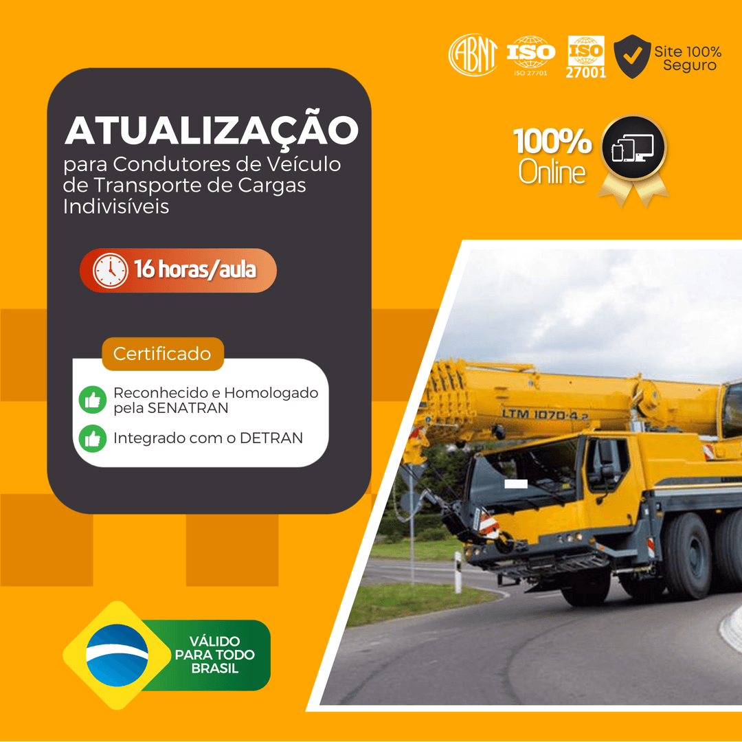 ATUALIZAÇÃO PARA CONDUTORES DE VEÍCULOS DE TRANSPORTE DE CARGAS INDIVISÍVEL